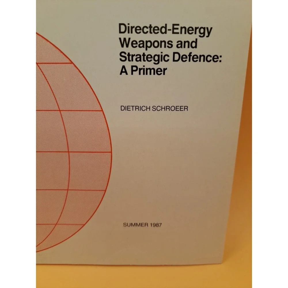 ADELPHI PAPERS 221 Directed Energy Weapons and Strategic Defence: A Primer 1987
